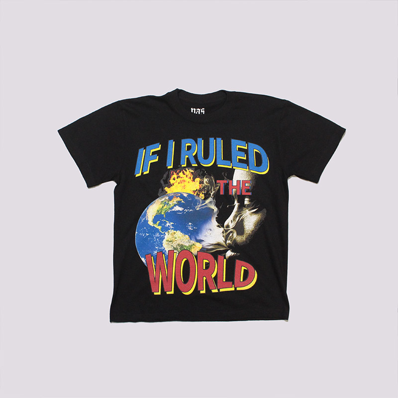 if i ruled the world nas shirt